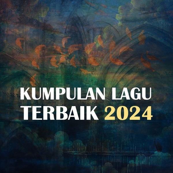 Kumpulan Lagu Terbaik 2024