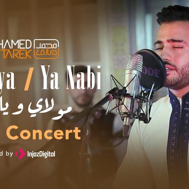 Mawlaya - Ya Nabi (live Concert)